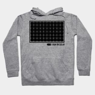 I Run On Solar Hoodie